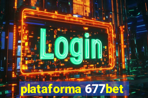 plataforma 677bet